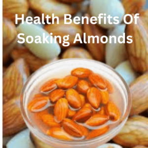 Almonds Be Soaked for Maximum Benefits